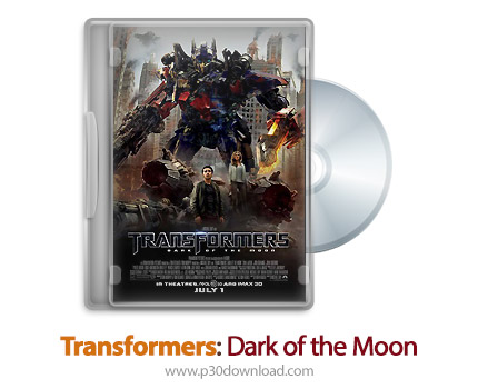 دانلود Transformers: Dark of the Moon 2011 - فیلم تبدیل شوندگان: نیمه تاریک ماه (دوبله فارسی)