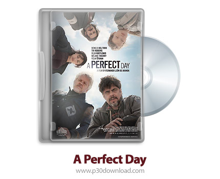 دانلود A Perfect Day 2015 - فیلم یک روز عالی