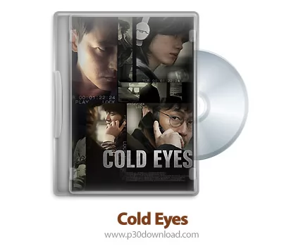 دانلود Cold Eyes 2013 - فیلم چشمان سرد (دوبله فارسی)