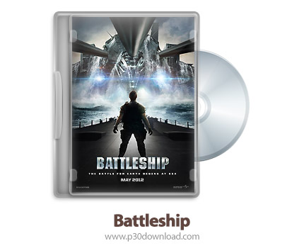 دانلود Battleship 2012 - فیلم کشتی جنگی (دوبله فارسی)