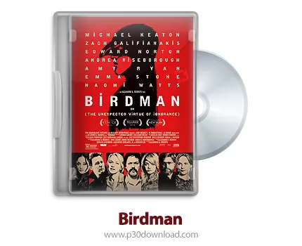 دانلود Birdman 2014 - فیلم مرد پرنده ای (دوبله فارسی)