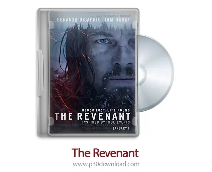 دانلود The Revenant 2015 - فیلم برخاسته از گور (دوبله فارسی)