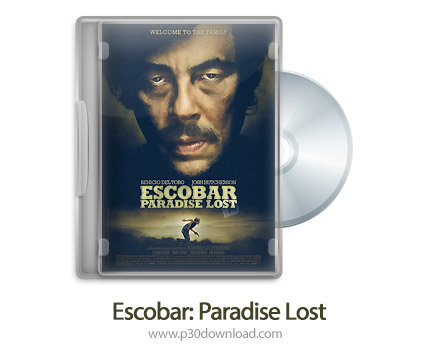 دانلود Escobar: Paradise Lost 2014 - فیلم اسکوبار: بهشت گمشده (دوبله فارسی)