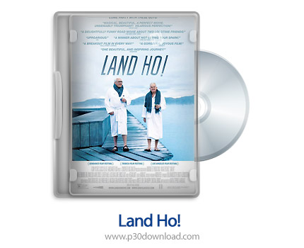 دانلود Land Ho! 2014 - فیلم سرزمین هو (دوبله فارسی)