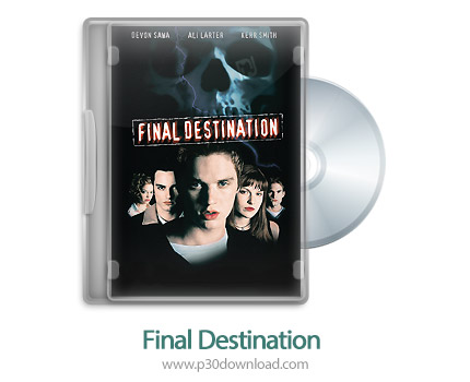 دانلود Final Destination 2000 - فیلم مقصد نهایی (دوبله فارسی)