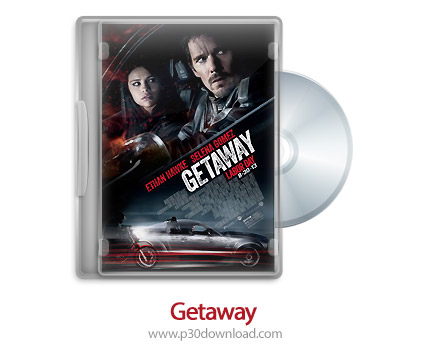 دانلود Getaway 2013 - فیلم گریز