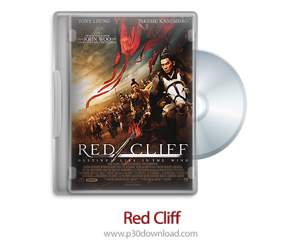 دانلود Red Cliff 2008 - فیلم صخره سرخ (دوبله فارسی)