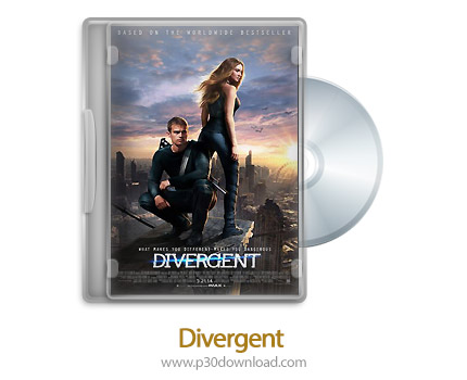 دانلود Divergent 2014 - فیلم ناهمتا