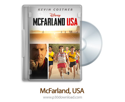 دانلود McFarland, USA 2015 - فیلم مک فارلند (دوبله فارسی)