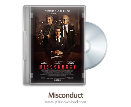 دانلود Misconduct 2016 - فیلم فراتر از فریب