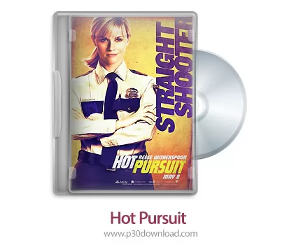 دانلود Hot Pursuit 2015 - فیلم تعقیب آتشین