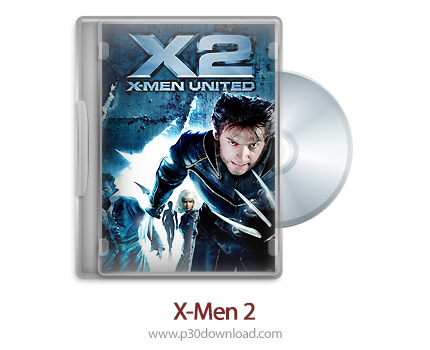 دانلود X-Men 2 2003 - فیلم مردان ایکس 2