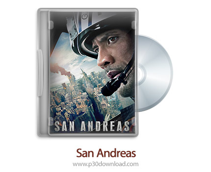 دانلود San Andreas 2015 - فیلم سن آندریس