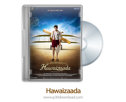 دانلود Hawaizaada 2015 - فیلم پرواز (دوبله فارسی)