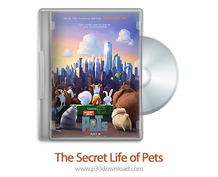 دانلود The Secret Life of Pets 2016 - انیمیشن زندگی پنهان حیوانات خانگی