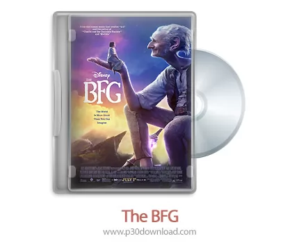 دانلود The BFG 2016 - فیلم غول بزرگ مهربان