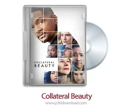 دانلود Collateral Beauty 2016 - فیلم زیبای موازی