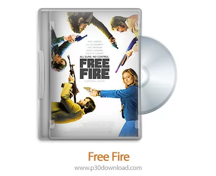 دانلود Free Fire 2016 - فیلم آتش آزاد