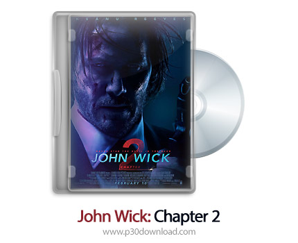 دانلود John Wick: Chapter 2 2017 - فیلم جان ویک: قسمت دوم (دوبله فارسی)