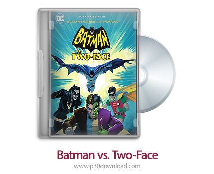 دانلود Batman vs. Two-Face 2017 - انیمیشن بتمن در مقابل دو چهره