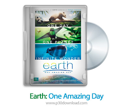 دانلود Earth: One Amazing Day 2017 - مستند زمین: یک روز شگفت انگیز