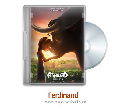 دانلود Ferdinand 2017 - انیمیشن فردیناند
