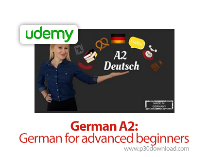 دانلود Udemy German Language A2 - German for advanced beginners - آموزش زبان آلمانی A2
