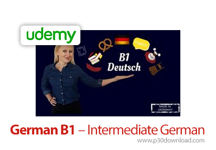 دانلود Udemy German B1 - Intermediate German - آموزش زبان آلمانی B1 - متوسط