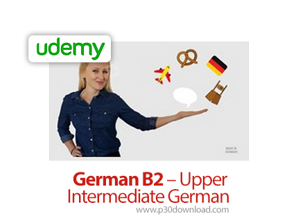 دانلود Udemy German B2 - Upper Intermediate German - آموزش زبان آلمانی B2 - فوق متوسط