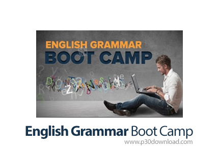 دانلود The Great Courses English Grammar Boot Camp - آموزش گرامر انگلیسی