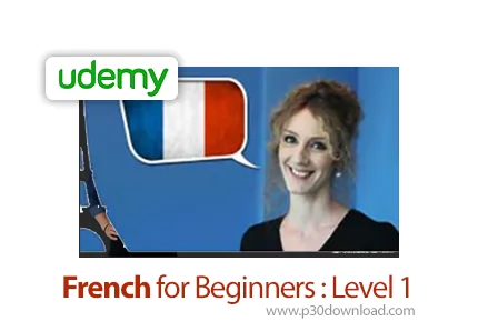 دانلود Udemy French for Beginners : Level 1 - آموزش مقدماتی زبان فرانسوی: سطح 1