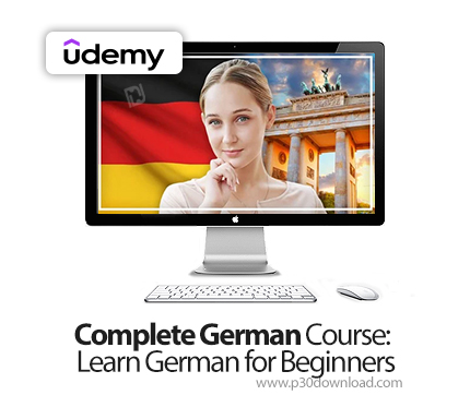 دانلود Complete German Course: Learn German for Beginners - آموزش کامل زبان آلمانی