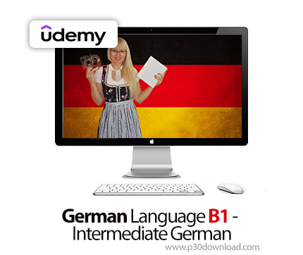 دانلود German Language B1 - Intermediate German - آموزش زبان آلمانی B1
